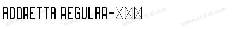 Adoretta Regular字体转换